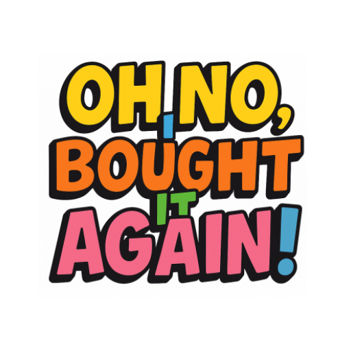Oh no, I bought it again